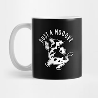 Bust A Mooove Funny Cow Pun Mug